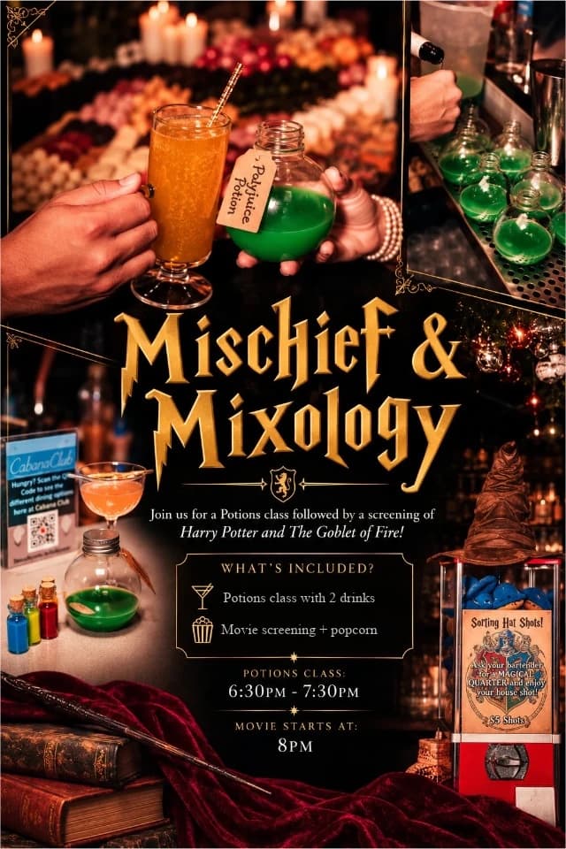Mischief & Mixology flyer — glowing green and orange potion cocktails, a sorting hat, and candles. Potions class 6:30–7:30pm, movie starts at 8pm. Potions class with 2 drinks, movie screening + popcorn