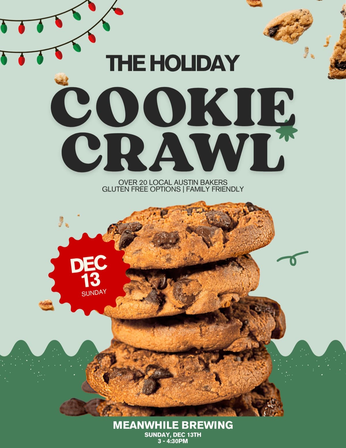 The Holiday Cookie Crawl flyer — a stack of chocolate chip cookies with holiday lights. Sunday, December 13th at Meanwhile Brewing, over 20 local Austin bakers, gluten free options, family friendly